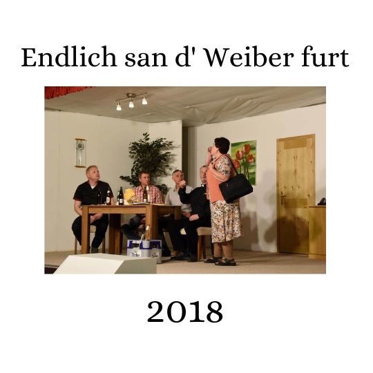 Endlich san d´ Weiber furt